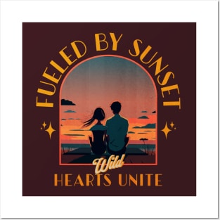 Fueled by Sunset - Wild Hearts Unite Posters and Art